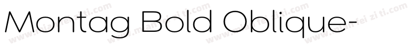Montag Bold Oblique字体转换
